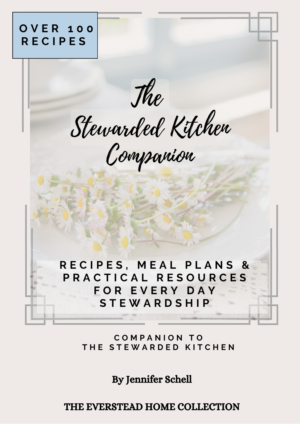 The Stewarded Kitchen Companion