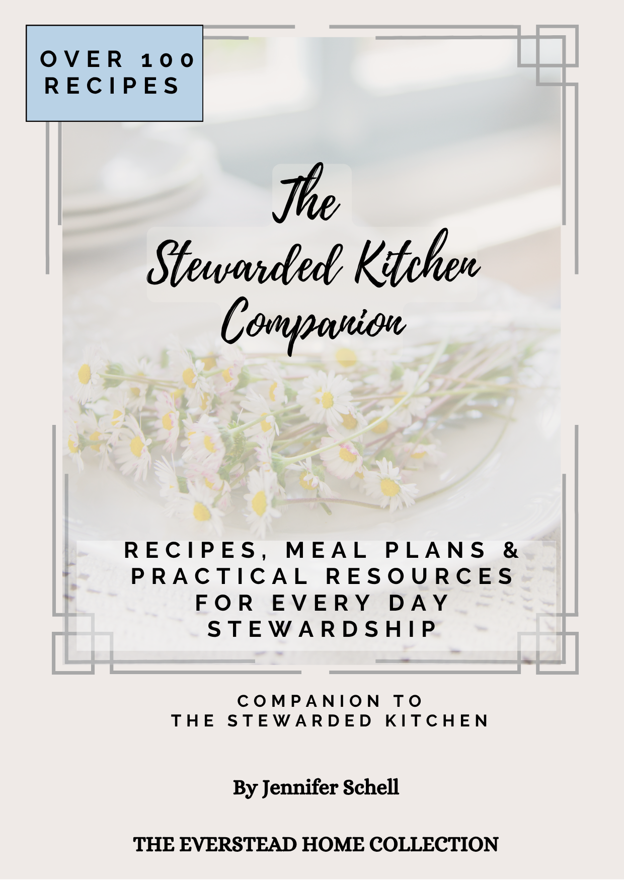 The Stewarded Kitchen Companion